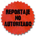 Reportaje No Autorizado